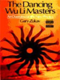 Image of The Dancing Wu Li Masters: An Overview Of The New Physics