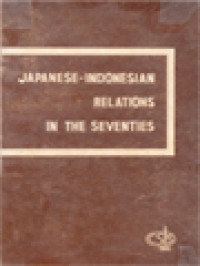 Image of Japanese-Indonesian Relations In The Seventies