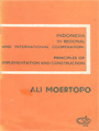 Image of Indonesia In Regional And International Cooperation: Principles Of Implementation And Construction