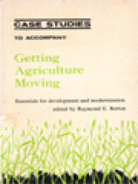 Image of Getting Agriculture Moving: Essentials For Development And Modernization / Raymond E. Borton (Edited)