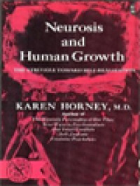 Image of Neurosis And Human Growth: The Struggle Toward Self-Realization1
