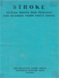 Image of Stroke: Petunjuk Praktis Bagi Pengasuh Dan Keluarga Pasien Pasca Stroke