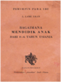 Image of Bagaimana Mendidik Anak Dari 0-6 Tahun Usianya