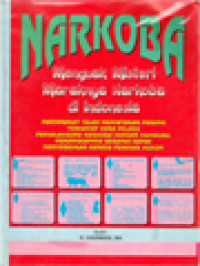 Image of Narkoba: Menguak Misteri Maraknya Narkoba Di Indonesia