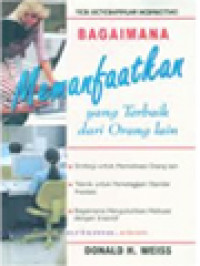 Image of Bagaimana Memanfaatkan Yang Terbaik Dari Orang Lain