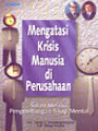 Image of Mengatasi Krisis Manusia Di Perusahaan: Solusi Melalui Pengembangan Sikap Mental