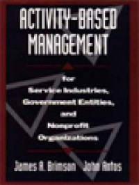 Image of Activity-Based Management: For Service Industries, Goverment Entities, And Nonprofit Organizations