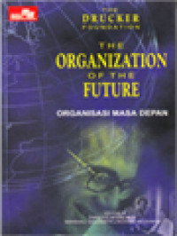 Image of Organisasi Masa Depan / Frances Hesselbein, Marshall Goldsmith, Richard Beckhard (Editor)