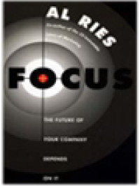 Image of Focus: The Future Of Your Company Depends On It