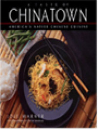 Image of A Taste Of Chinatown: America's Native Chinese Cuisine