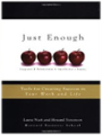 Image of Just Enough: Tools For Creating Success In Your Work And Life