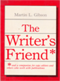 Image of The Writer's Friend: * And A Companion For Copy Editors And Others Who Work With Publications