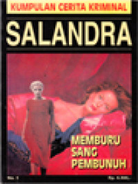 Image of Kumpulan Cerita Kriminal Salandra: Memburu Sang Pembunuh