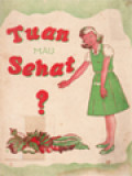 Tuan Mau Sehat?