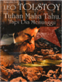 Image of Tuhan Maha Tahu Tapi Dia Menunggu: Kumpulan Cerita