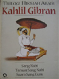 Image of Trilogi Hikmah Abadi: Sang Nabi, Taman Sang Nabi, Dan Suara Sang Guru