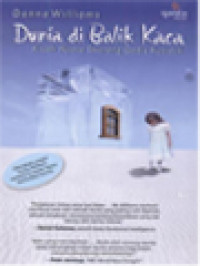 Image of Dunia Di Balik Kaca: Kisah Nyata Seorang Gadis Autistik