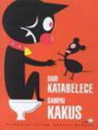 Image of Dari Katabelece Sampai Kakus: Kumpulan Kolom Bahasa Kompas / Nuradji (Editor)