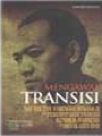 Image of Mengawal Transisi: Sri Sultan Hamengku Buwono IX Dan Pemerintahan Transisi Republik Indonesia Di Yogyakarta 1949