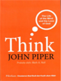 Image of Pikirkan: Eksistensi Akal Budi Dan Kasih Akan Allah