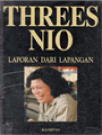 Image of Threes Nio: Laporan Dari Lapangan