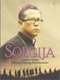 Image of Soegija: Catatan Harian Seorang Pejuang Kemanusiaan