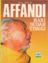 Image of Affandi, Hari Sudah Tinggi