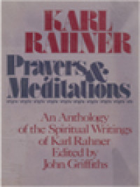 Image of Prayers & Meditations: An Anthology Of The Spiritual Writings Of Karl Rahner