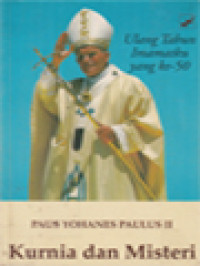 Image of Kurnia Dan Misteri: Ulang Tahun Imamatku Yang Ke-50