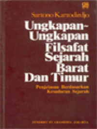 Image of Ungkapan-Ungkapan Filsafat Sejarah Barat Dan Timur: Penjelasan Berdasarkan Kesadaran Sejarah