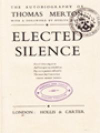 Image of Elected Silence: The Autobiography Of Thomas Merton