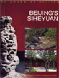 Image of Beijing's Siheyuan: The Charm Of Beijing