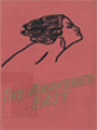 Image of The Awakened East: A Report By Soviet Journalist On The Visit Of N. S. Khrushchov To India, Burma, Indonesia, and Afghanistan II
