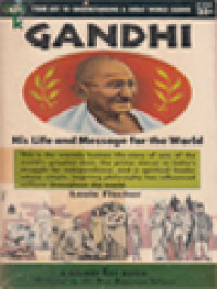 Image of Gandhi: His Life And Message For The World