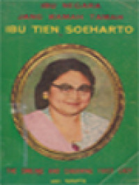 Image of Ibu Tien Soeharto: Ibu Negara Jang Ramah Tamah