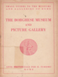 Image of The Borghese Museum And Picture Gallery: Small Guides To The Museums And Galleries Of Rome