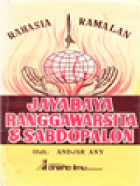 Image of Rahasia Ramalan Jayabaya, Ranggawarsita Dan Sabdo Palon