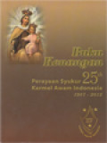 Buku Kenangan Perayaan Syukur 25 th Karmel Awam Indonesia 1987-2012