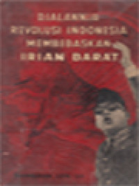 Image of Djalannja Revolusi Indonesia Membebaskan Irian Barat