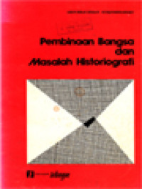 Image of Pembinaan Bangsa Dan Masalah Historiografi