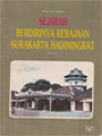 Image of Sejarah Berdirinya Kerajaan Surakarta Hadiningrat Dan Arti Simbolik Kompleks Bangunan Keraton Surakarta Hadiningrat Sebagai Sumber Kebudayaan Jawa Tengah
