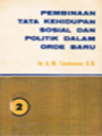 Image of Pembinaan Tata Kehidupan Sosial Dan Politik Dalam Orde Baru II