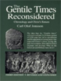 Image of The Gentile Times Reconsidered: Chronology And Christ's Return