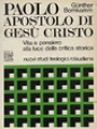 Image of Paolo Apostolo Di Gesù Cristo: Vita E Pensiero Alla Luce Della Critica Storia