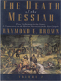 Image of The Death Of The Messiah From Gethsemane To The Grave II: A Commentary On The Passion Narratives In The Four Gospels