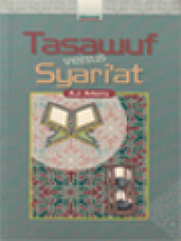 Image of Tasawuf Versus Syari'at: Memposisikan Tasawuf Di Tengah Pertarungan Tradisi Islam