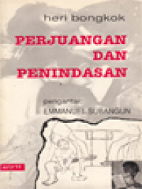 Image of Perjuangan Dan Penindasan: Memperjuangkan Perut Sendiri Menindas Teman Sendiri