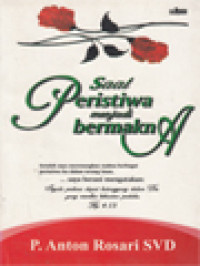 Image of Saat Peristiwa Menjadi Bermakna