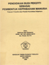 Image of Pendidikan Budi Pekerti Sebagai Pembentuk Kepribadian Manusia, Tinjauan Filosofis Atas Filsafat Pendidikan Driyarkara