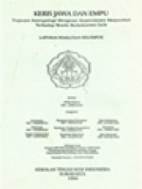 Image of Keris Jawa Dan Empu: Tinjauan Antropologi Mengenai Kepercayaan Masyarakat Terhadap Benda Berkekuatan Gaib - Laporan Penelitian Kelompok